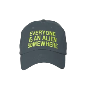 Everyone Is An Alien Somewhere Grey Hat