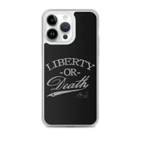 Liberty or Death iPhone Case